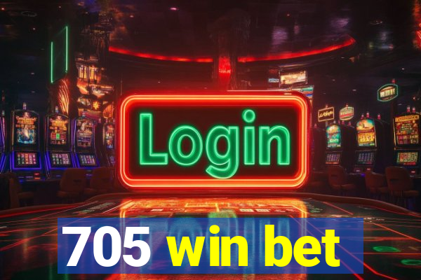 705 win bet